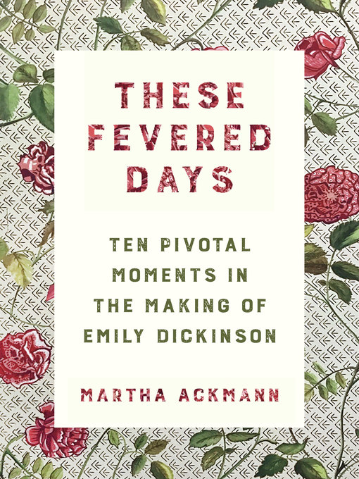 Title details for These Fevered Days by Martha Ackmann - Wait list
